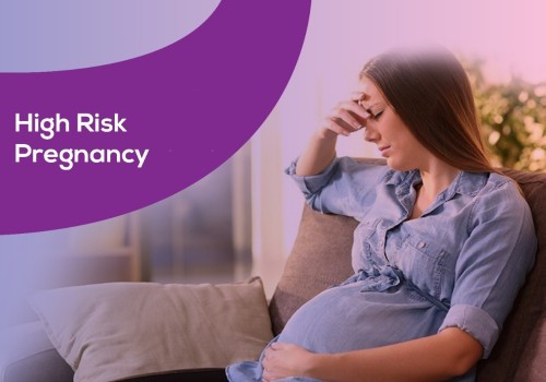 High Risk Pregnancy